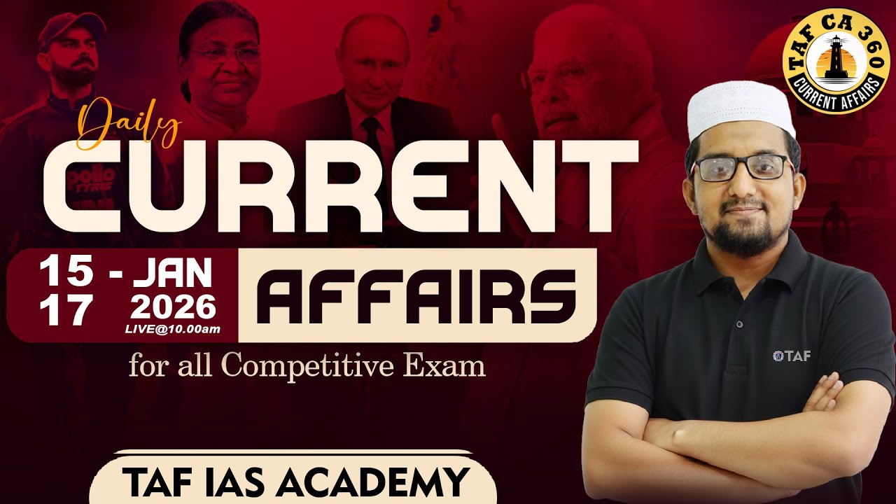 CURRENT AFFAIRS  TAMIL | 15 - 17 JAN 2026 | TAF IAS ACADEMY
