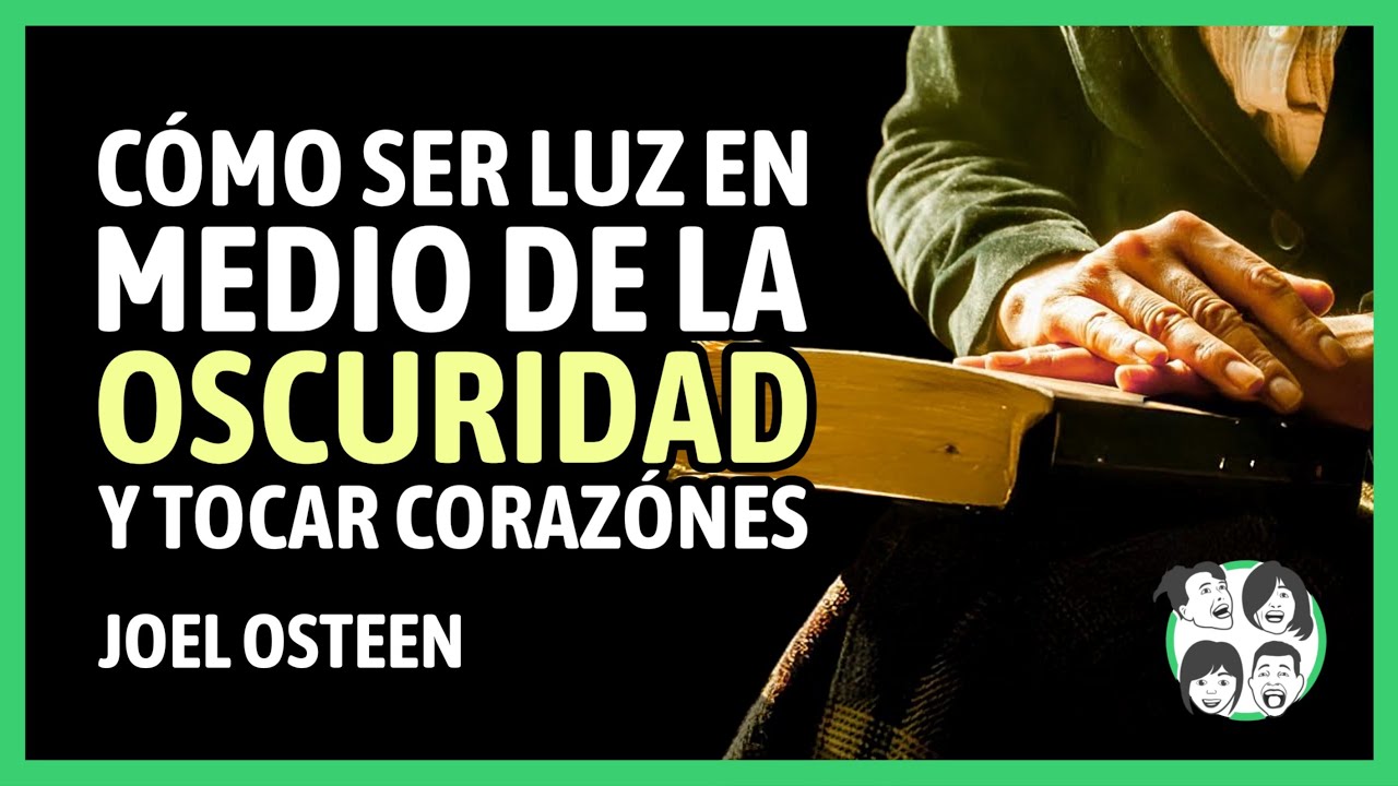 🔥 Así Impactas a Todos Sin Decir una Palabra (¡Deja que tu Luz Brille!) | Joel Osteen