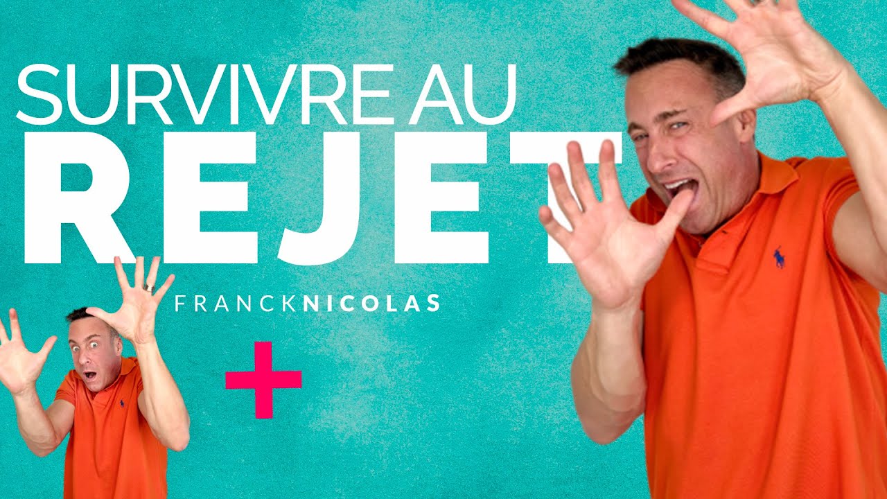 Survivre au Rejet - Franck Nicolas