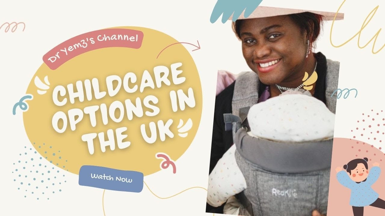 The Ultimate Guide to Childcare Options in the UK: Which One is the Best for Your Child?#lifeintheuk