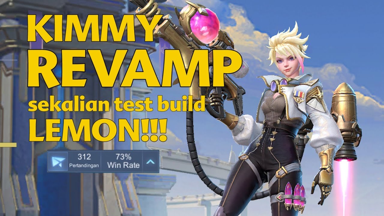 KIMMY REVAMP !! sekaligus cobain build dr panutan LEMON!!!