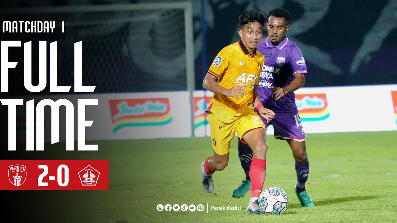 [MATCH 1] HIGHLIGHTS - PERSITA TANGERANG 2-0 PERSIK KEDIRI