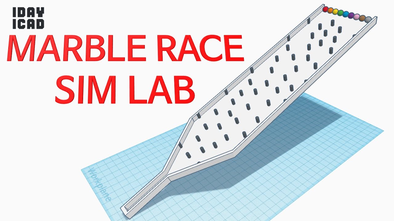 [1DAY_1CAD] MARBLE RACE - SIM LAB (Tinkercad : Know-how / Style / Education)