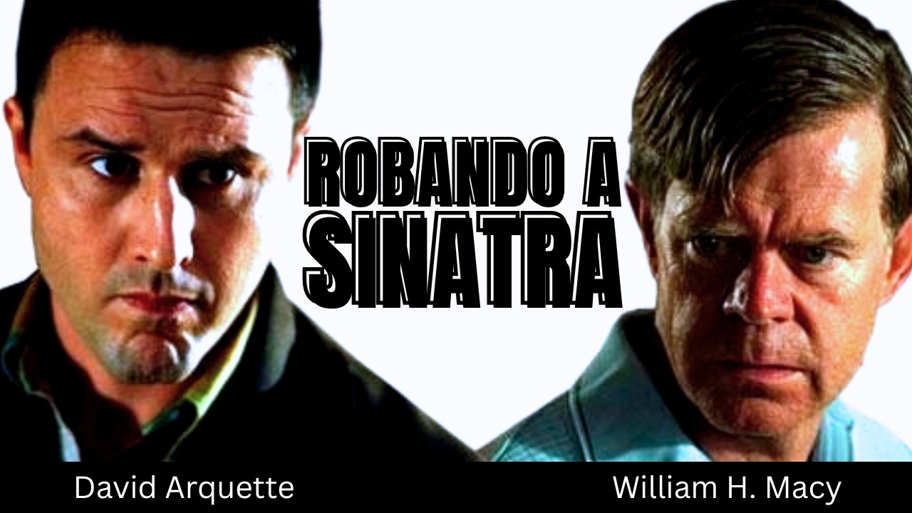 Robando a Sinatra PEL&Iacute;CULA COMPLETA | Pel&iacute;culas de Comedia | David Arquette William Macy | LA Noche