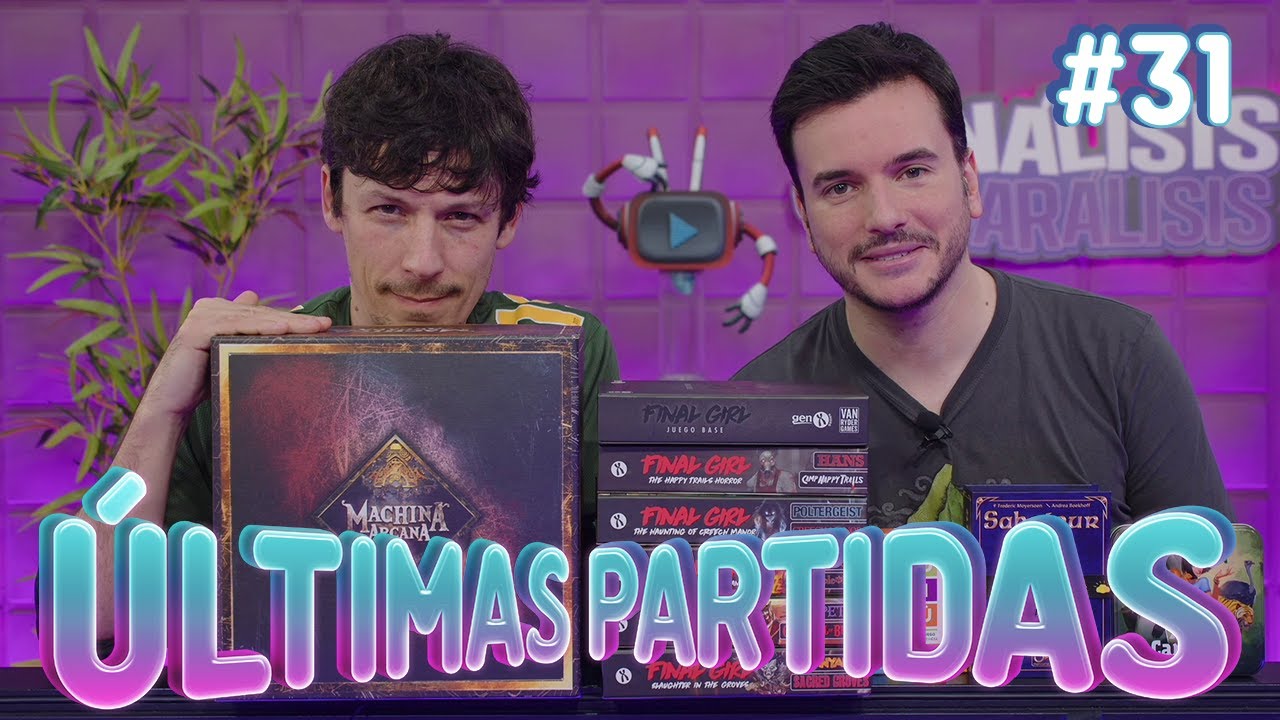 Últimas Partidas #31 - Machina Arcana, Final Girl, Saboteur, NONINÚ