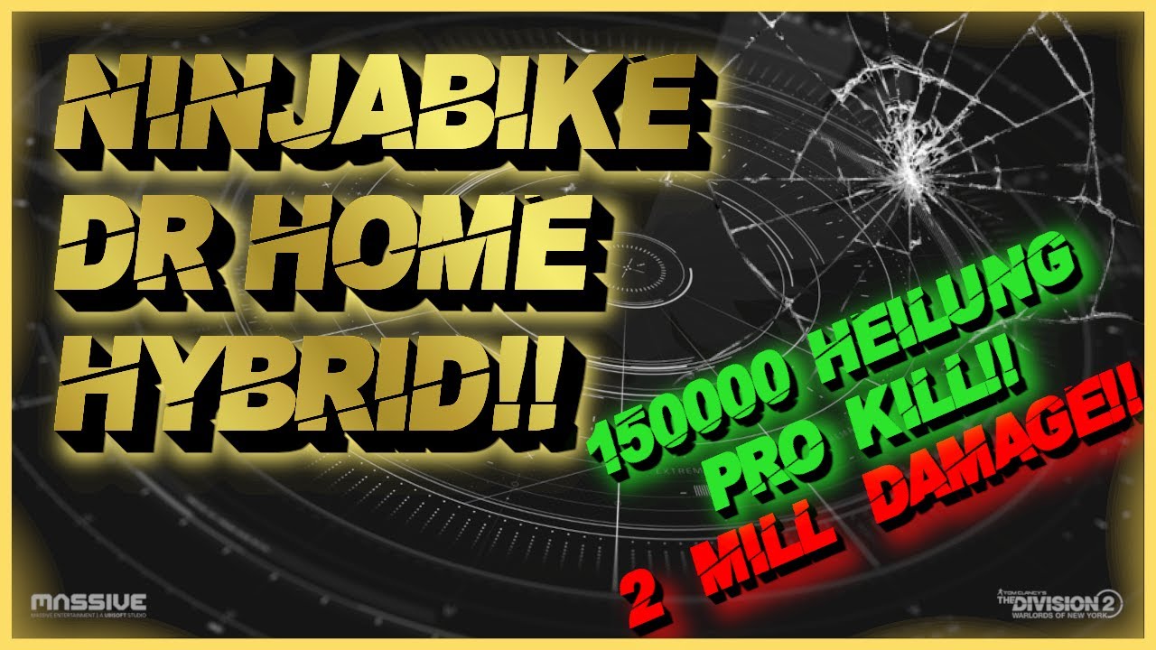 DIVISION 2 NINJABIKE DOKTOR HOME HYBRID BUILD!! 2023 TU17 SEASON 11 | DEUTSCH | GERMAN