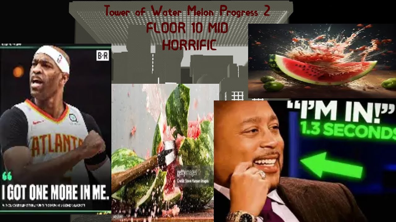 Tower of Water Melon F10 MID || Progress 2 || MID HORRIFIC
