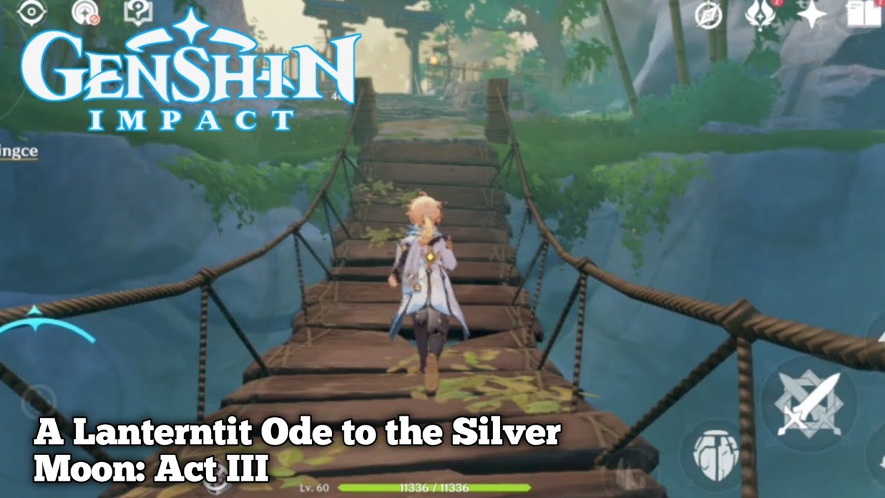 Genshin impect || A Lanterntit Ode to the Silver Moon: Act III || Gameplay part 137