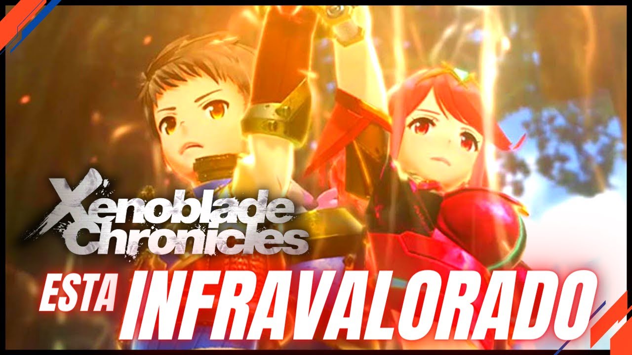XENOBLADE CHRONICLES est&aacute; 📈MUY INFRAVALORADO y es NUESTRA CULPA ❌ | ZeroPlayContexto