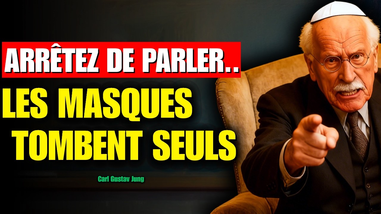 Quand vous arrêtez de vous justifier… les masques tombent autour de vous | Carl Gustav Jung