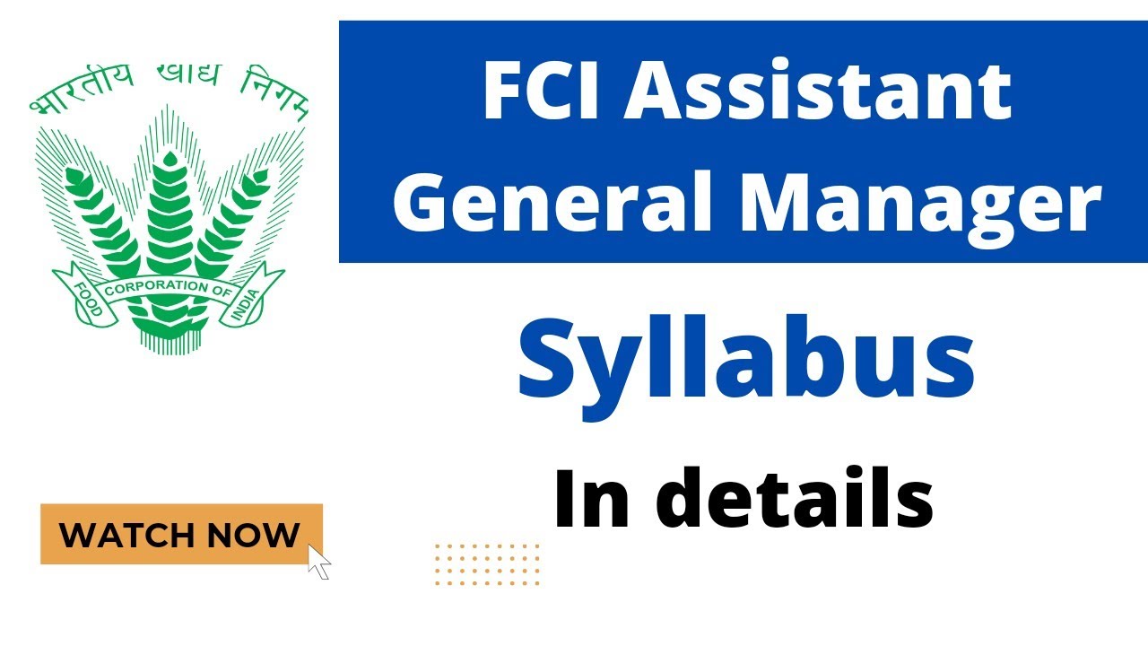 FCI Assistant General Manager (Technical) Syllabus II FCI Recruitment 2022