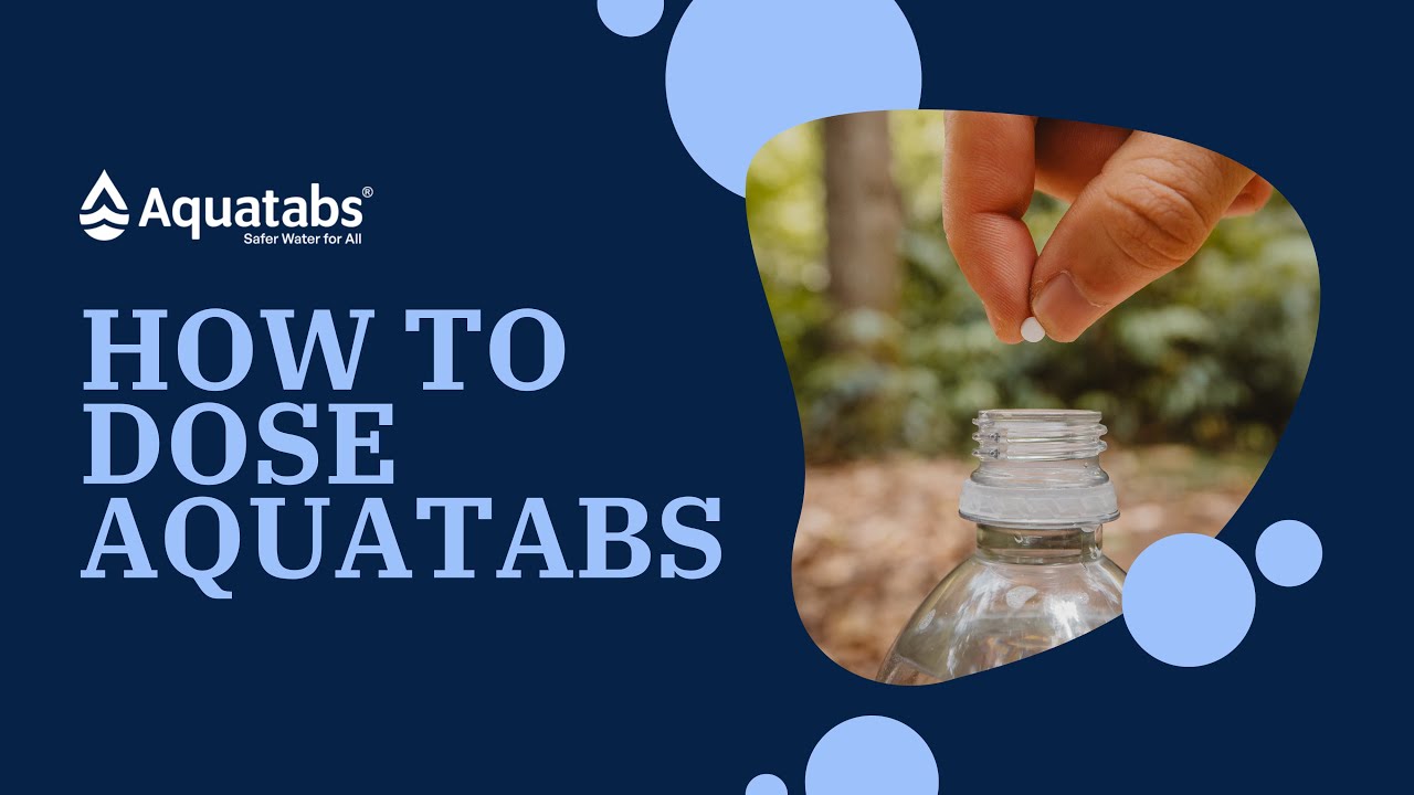 How to Use Aquatabs: 49mg and 397mg Dosage Instructions for Safe Drinking Water