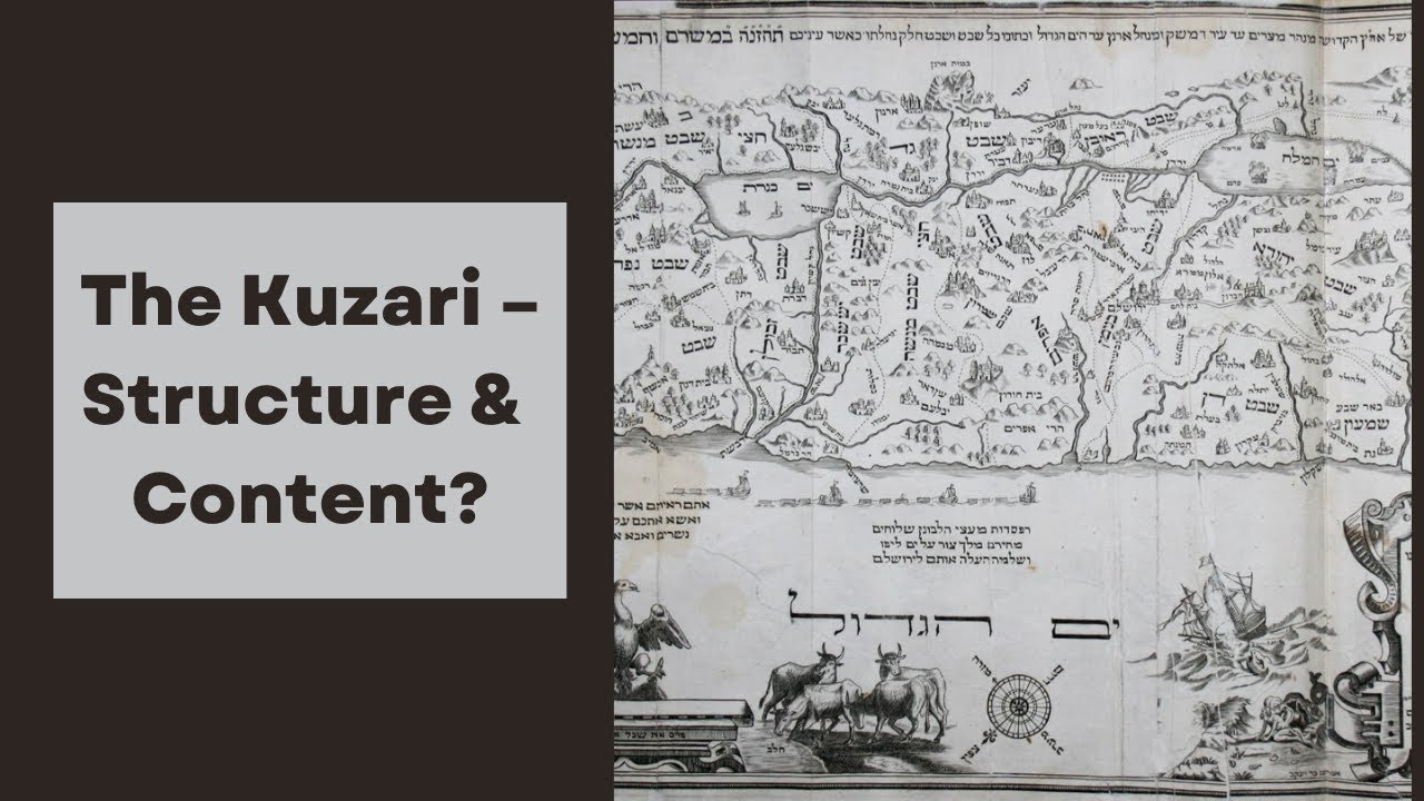 The Kuzari &ndash; Structure & Content?