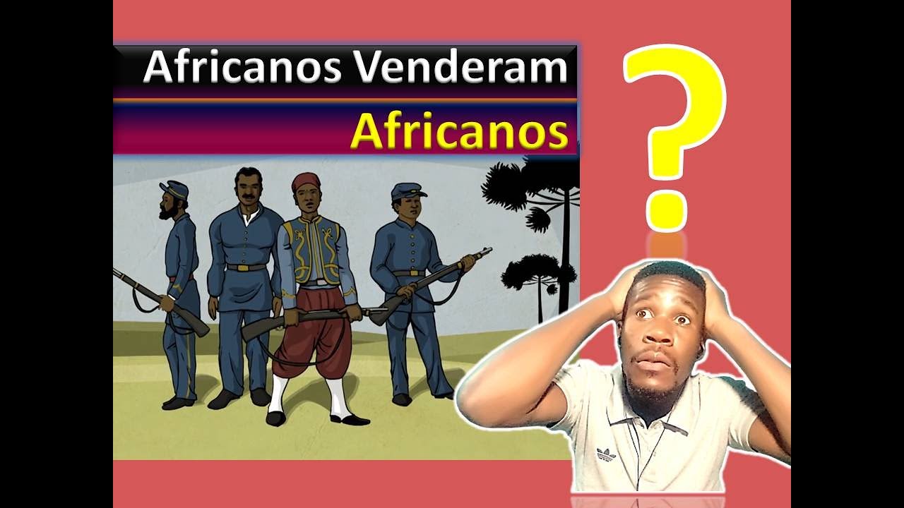 Africanos Venderam  Africanos Como Escravos: SERÁ?