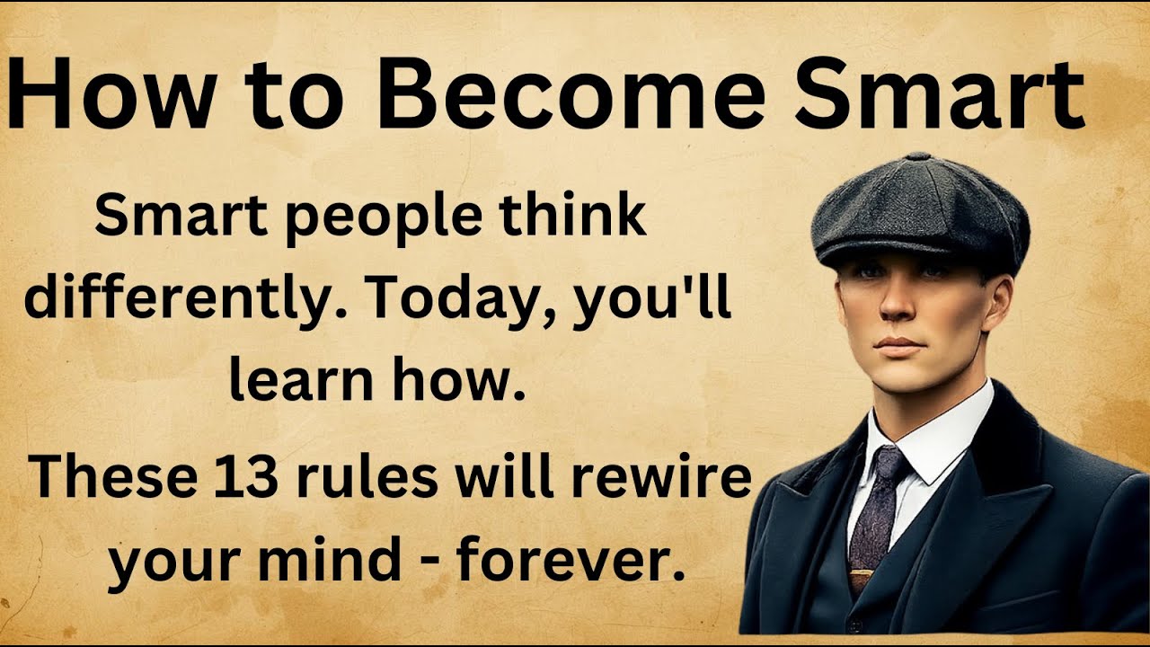 How to Become Smart and Intelligent || Change the Way You Think Forever || Improve Your English ✔️