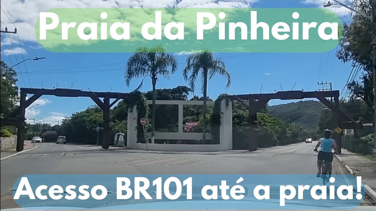 |4K| 🌞🏖PRAIA DA PINHEIRA SC🏖🌞 - BR101,do acesso até a praia asfaltado, 13/01/25!