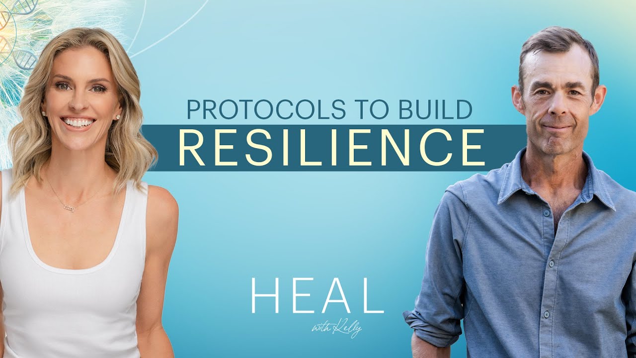 Protocols to Build Emotional Resilience with Jeff Krasno (HEAL with Kelly)