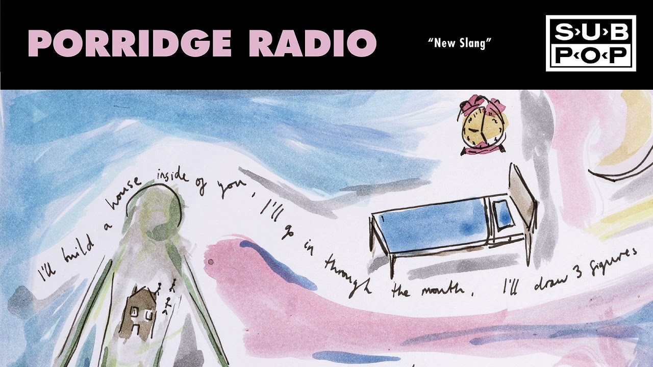 Porridge Radio - New Slang