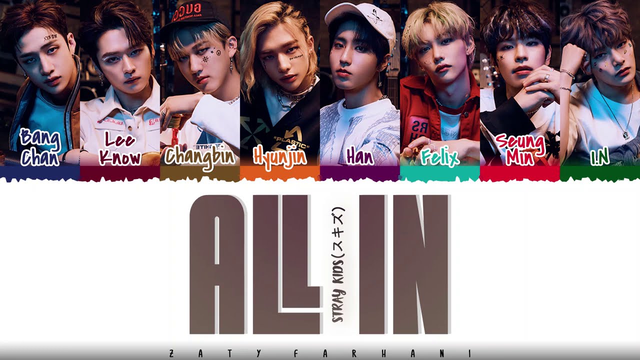 STRAY KIDS - &lsquo;ALL IN' Lyrics [Color Coded_Kan_Rom_Eng]