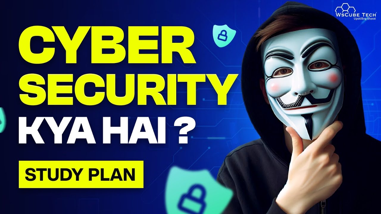 What is Cyber Security & What to Learn to Become a Cyber Analyst (Full Guide) | 2025