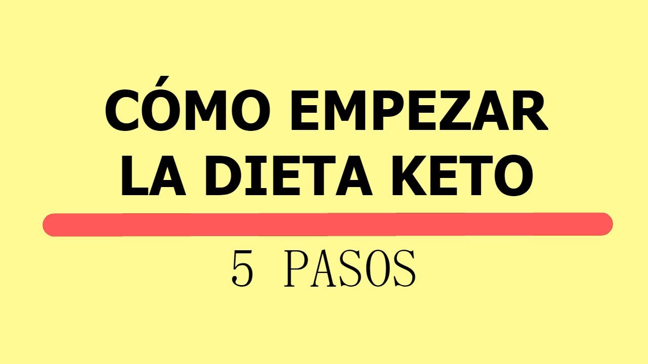 CÓMO COMENZAR LA DIETA KETO