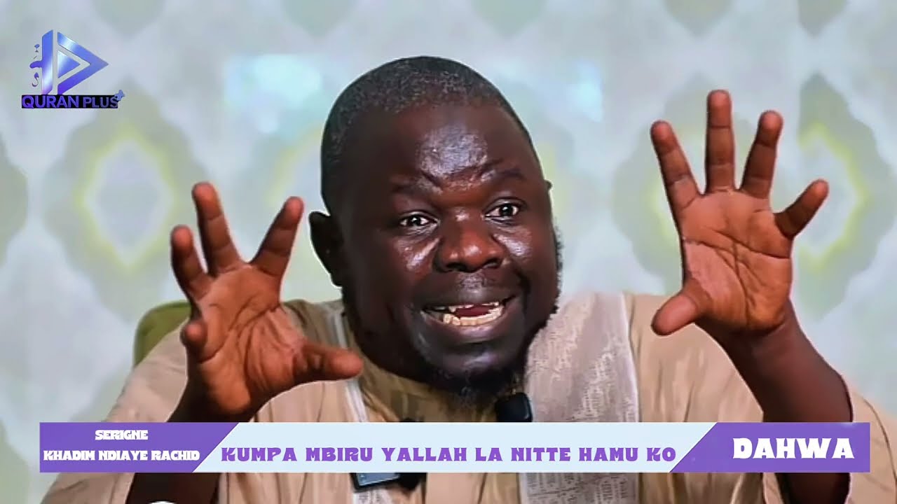 Kumpa || Serigne Khadim Ndiaye Rachid 