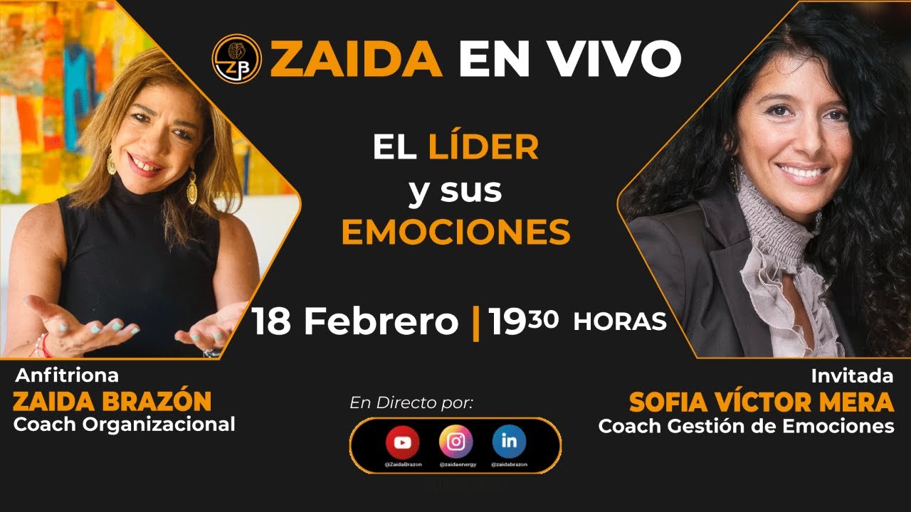 Zaida en Vivo. El Líder y sus emociones | 18 de Febrero