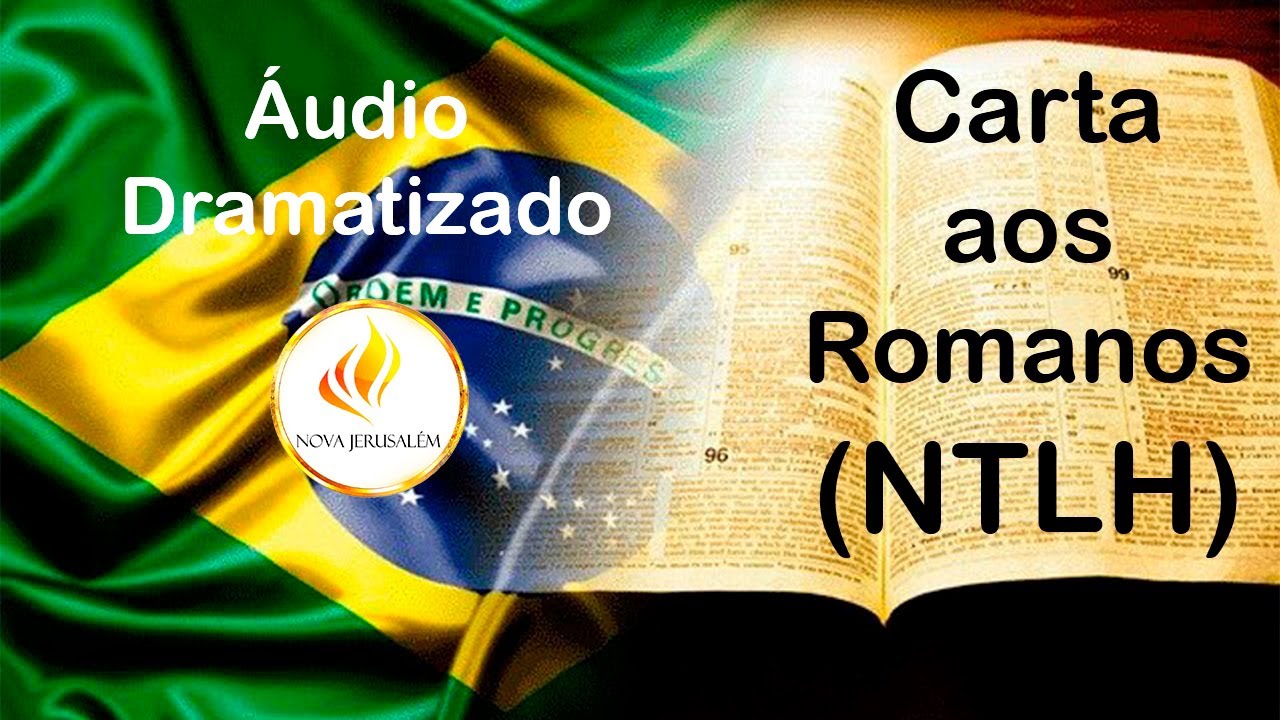 Carta aos Romanos (NTLH - Áudio Dramatizado)