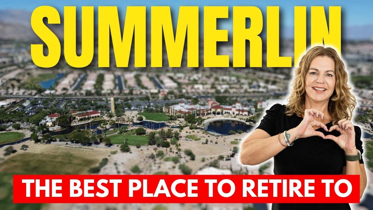 Why is Summerlin the Best Place to Retire to in Las Vegas?