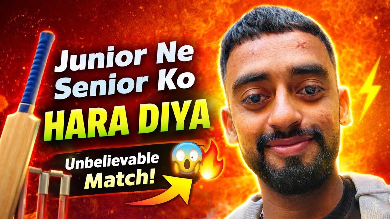 AAJ JUNIOR NE CORPAT WALO KO HARA DIYA 😱