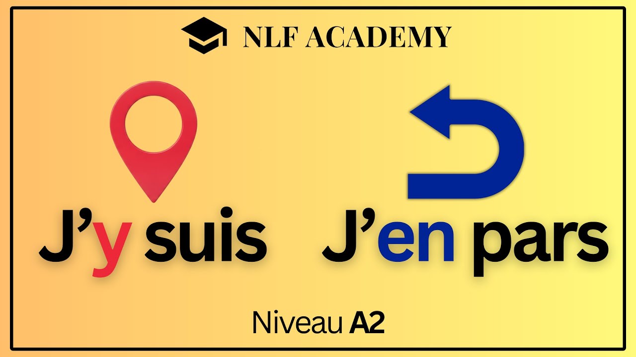 Français A2 : Y et EN