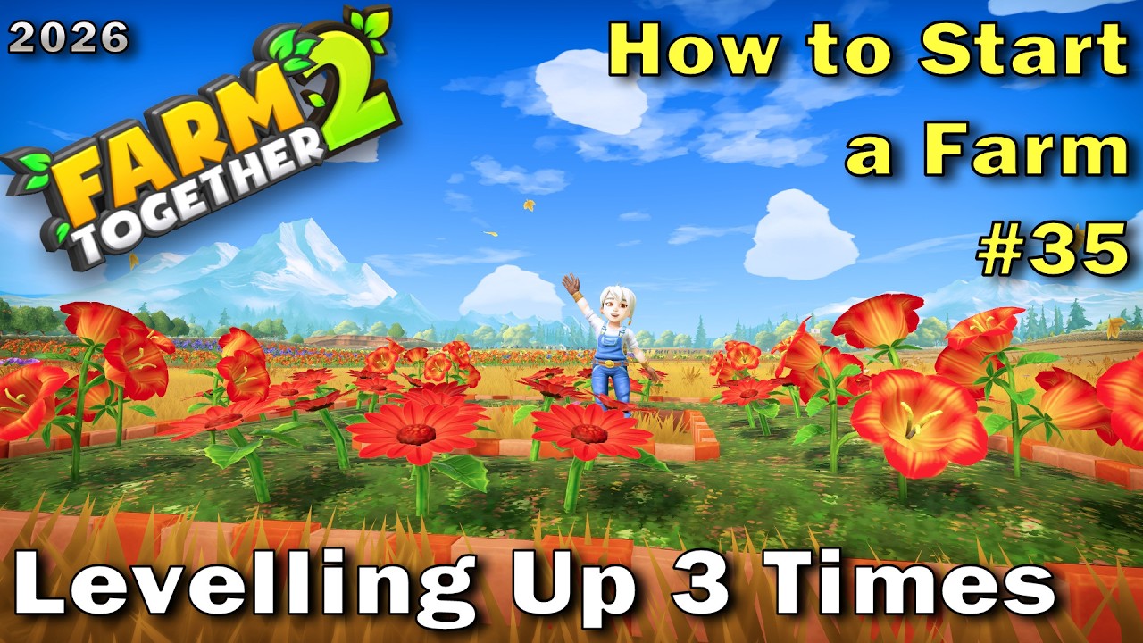 Farm Together 2 - Levelling Up 3 Times (How to Start a Farm 35)