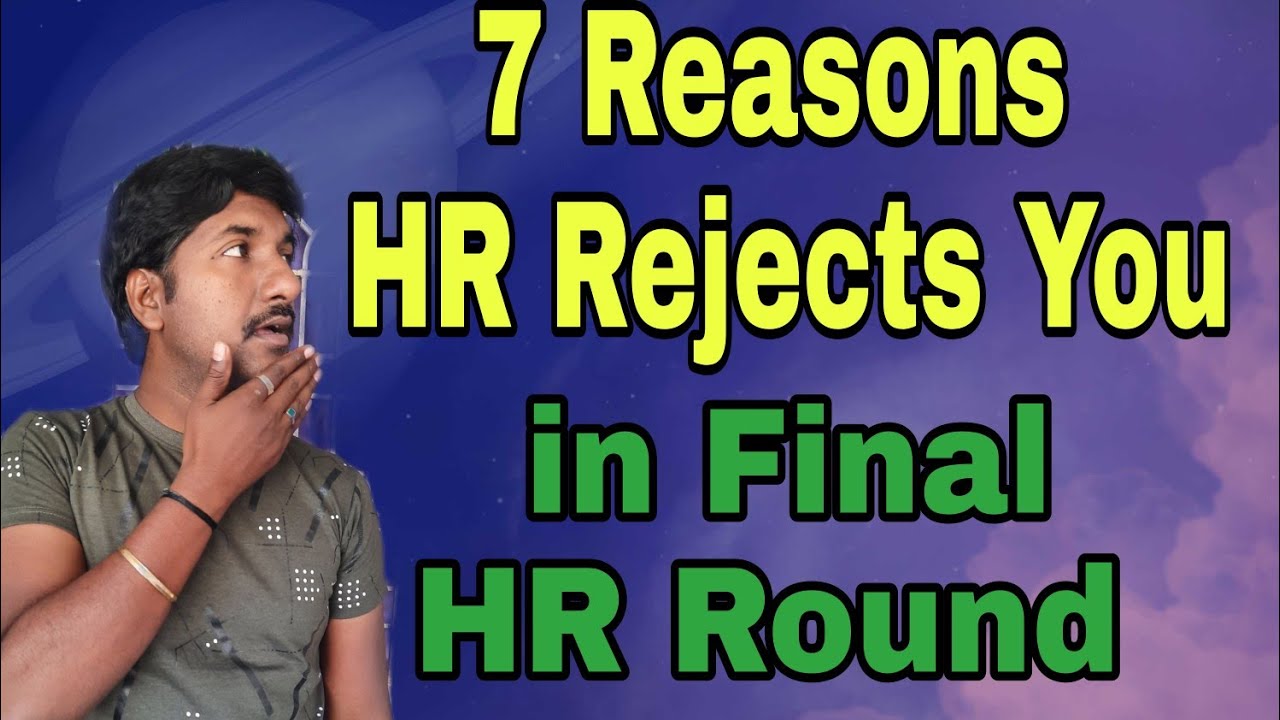 Why HR Rejects a Candidate in Final HR Round