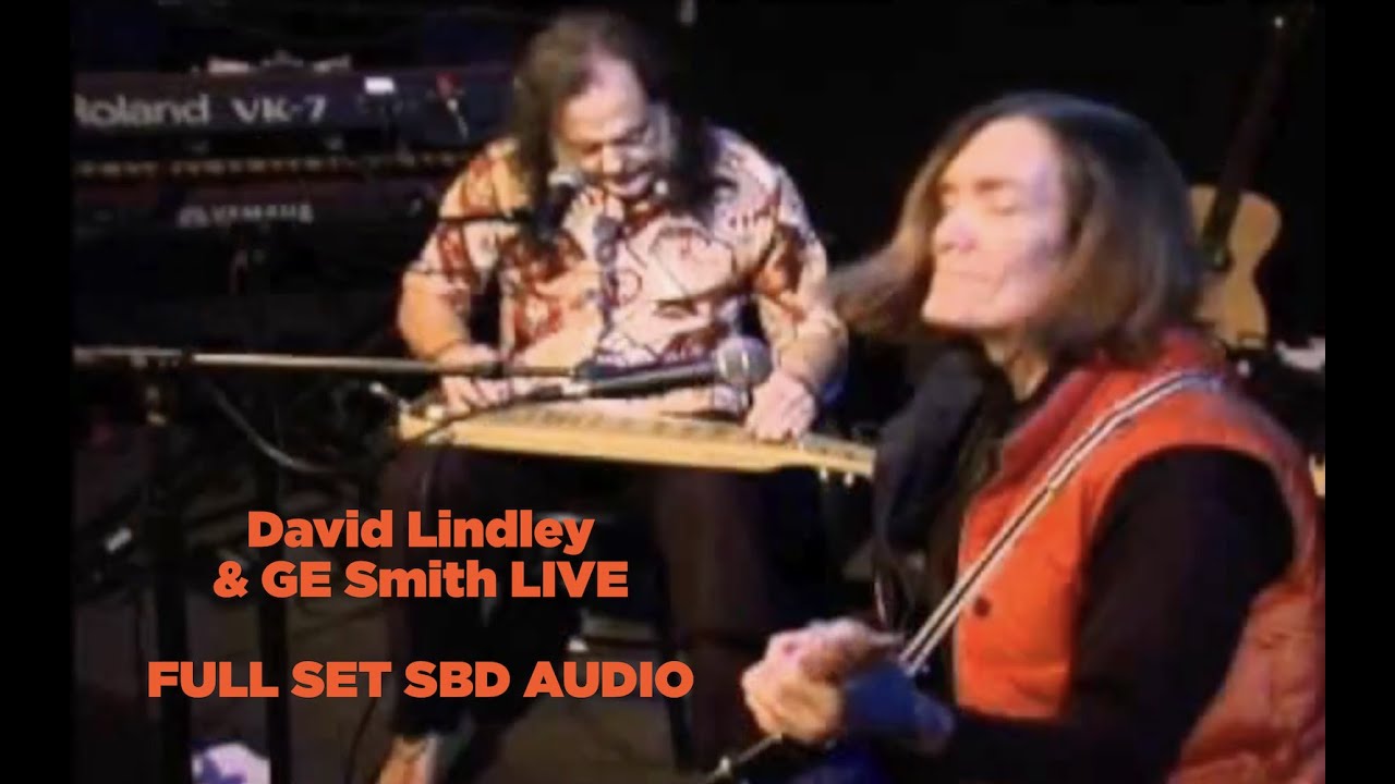David Lindley & GE Smith LIVE at the Great American Music Hall (FULL SET AUDIO)