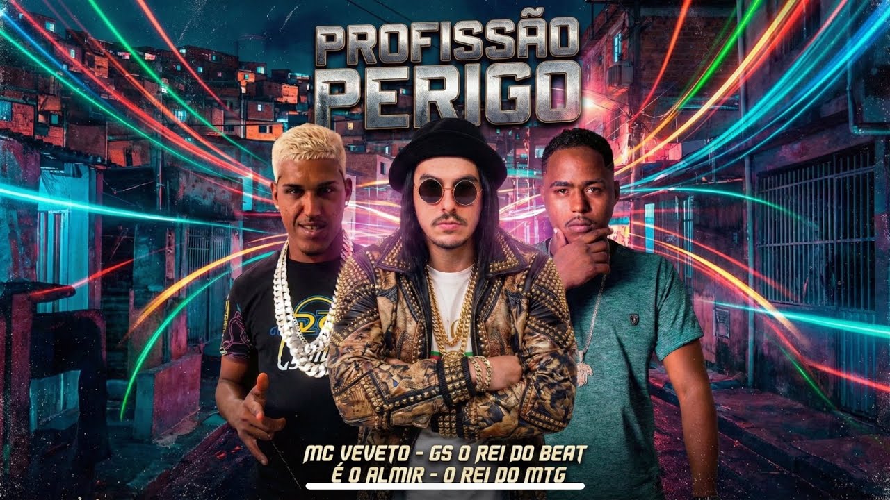 PROFISSÃO PERIGO - GS O REI DO BEAT, MC VEVETO, É O ALMIR, O REI DO MTG - BREGAFUNK