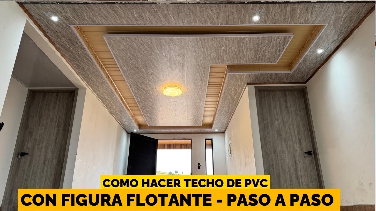 COMO INSTALAR techo de PVC  moderno con FIGURA FLOTANTE - PASO A PASO