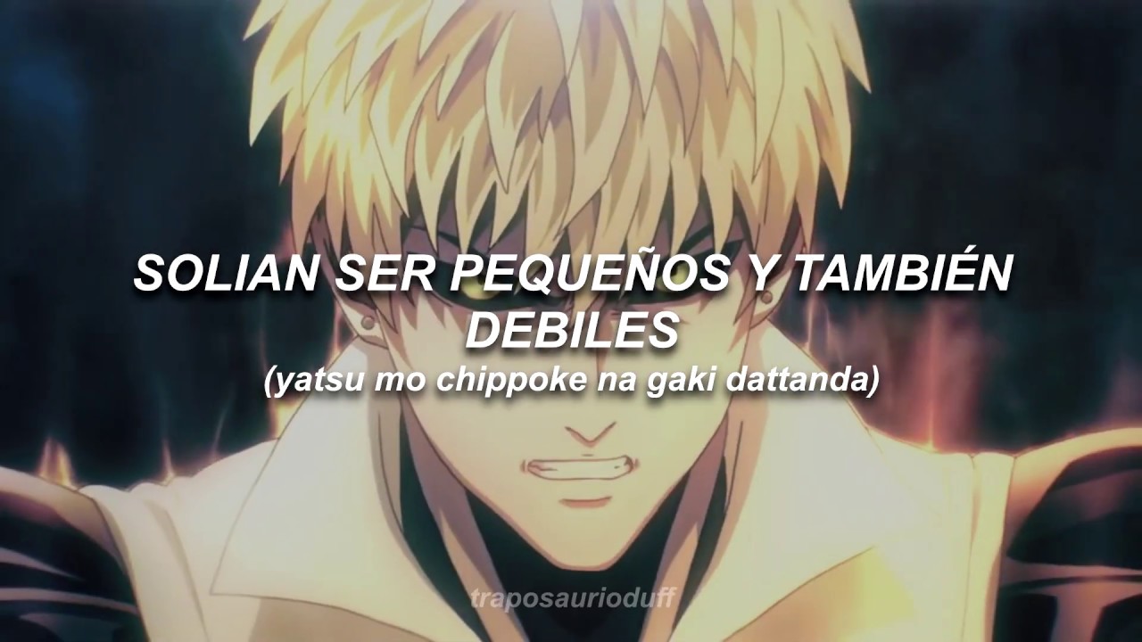 One punch man - The Hero | OP 1 | sub. español ; lyrics ; letra
