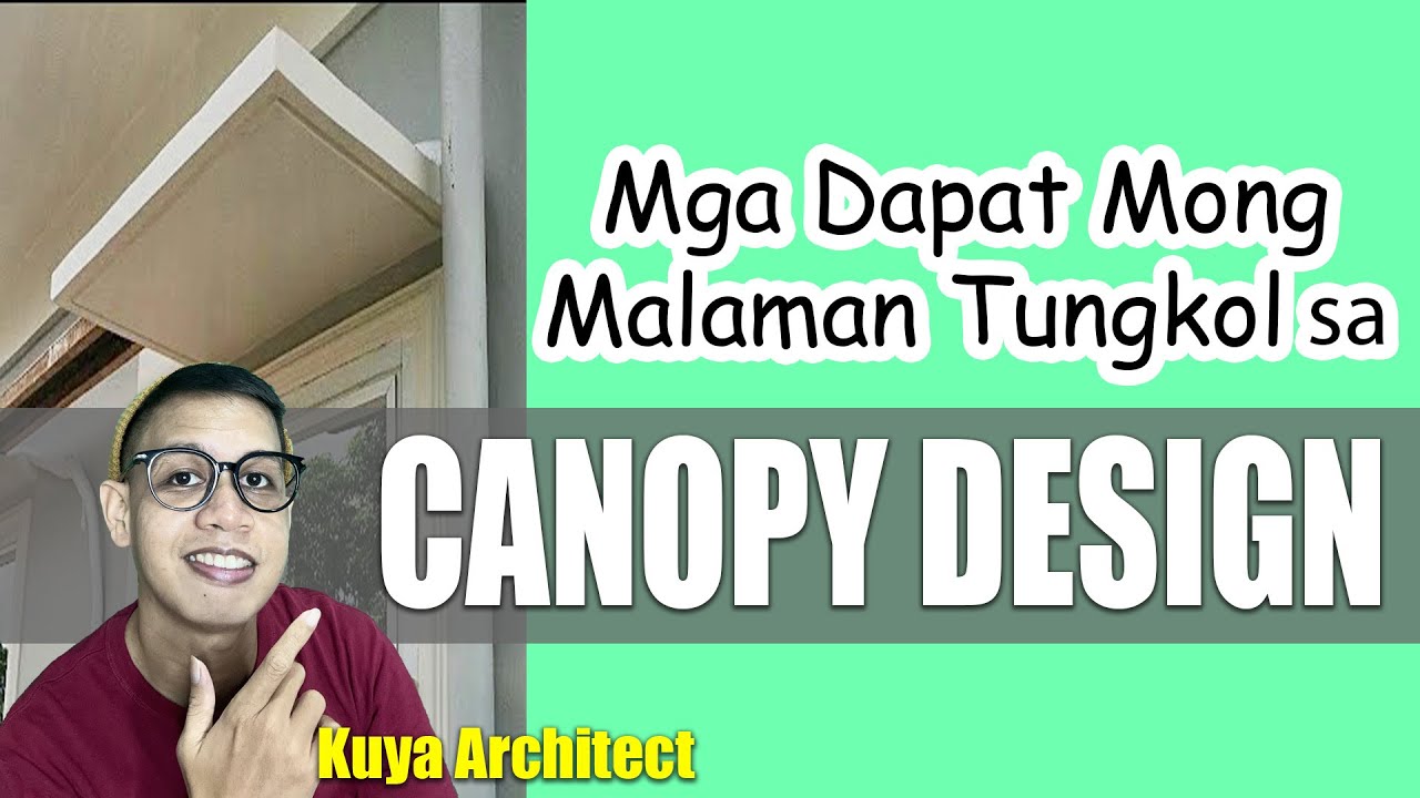HOUSE CANOPY DESIGN INFO / Philippine House Construction / Water Proofing Windows Kuya Architect