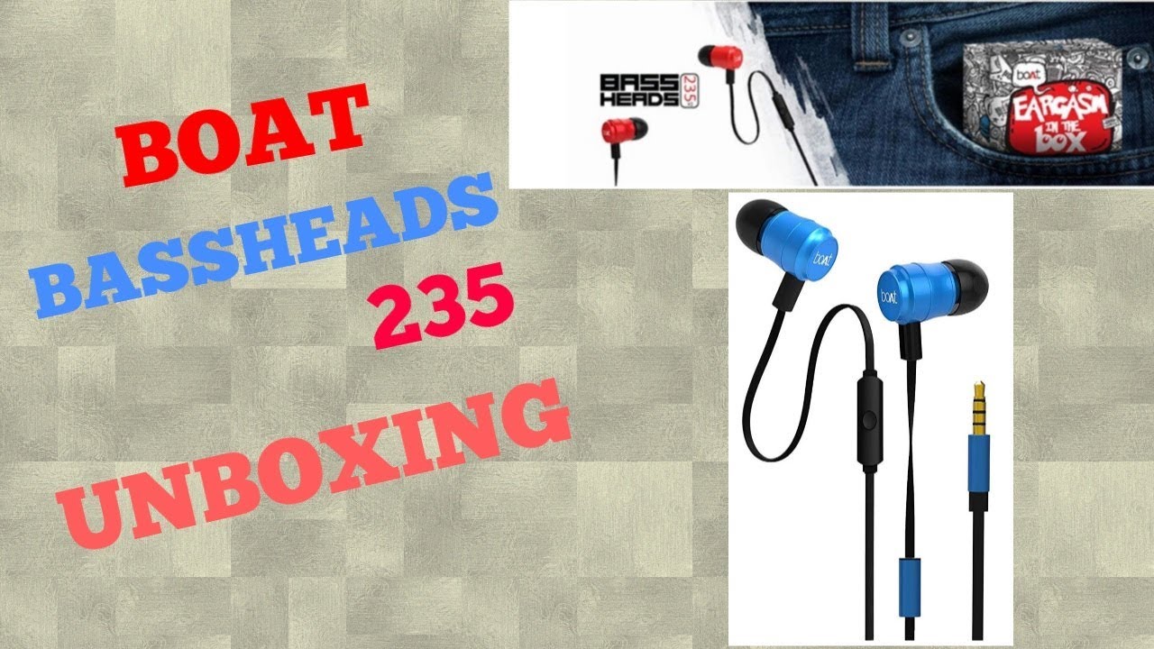Boat Bassheads 235 Unboxing