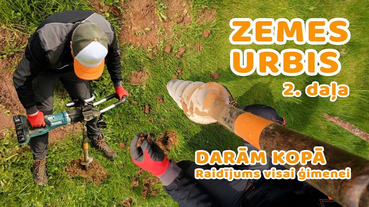 DARĀM KOPĀ | Zemes urbis (2. daļa)