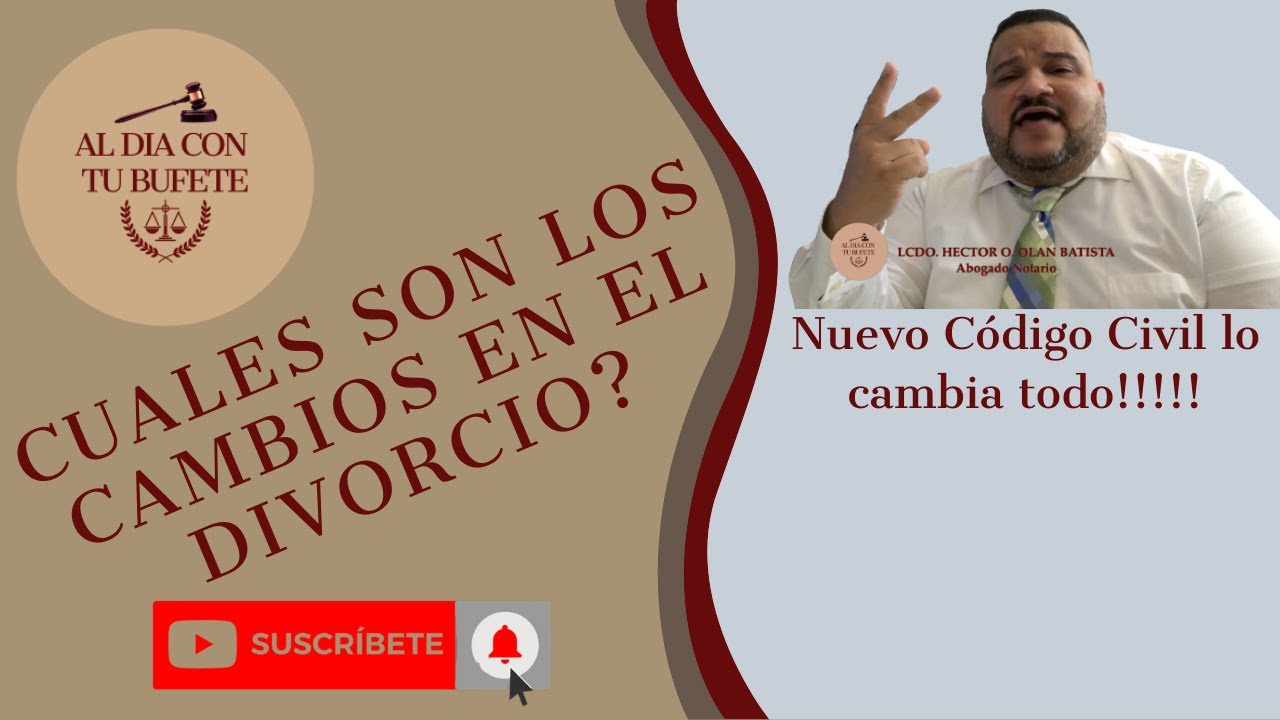 Divorcio bajo el Nuevo Codigo Civil