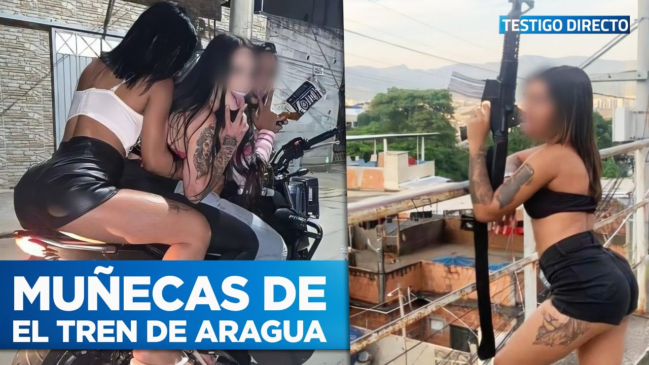 Así la banda El Tren De Aragua usa a mujeres seductoras para el crimen organizado