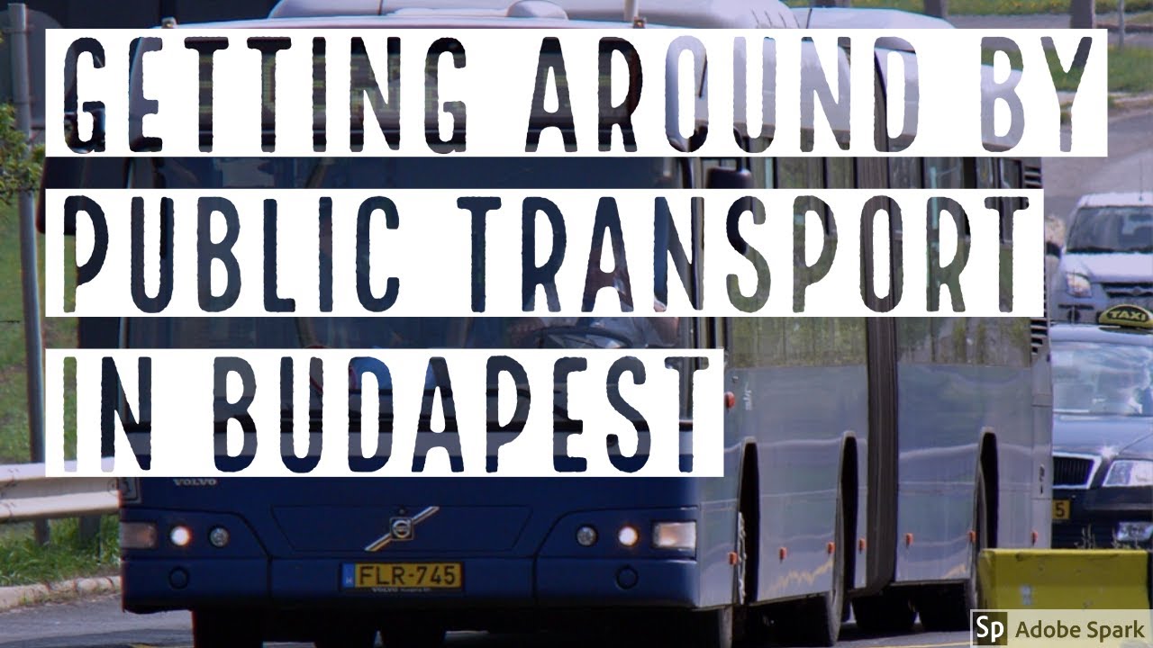 GETTING AROUND BY PUBLIC TRANSPORT IN BUDAPEST -- True Guide Budapest