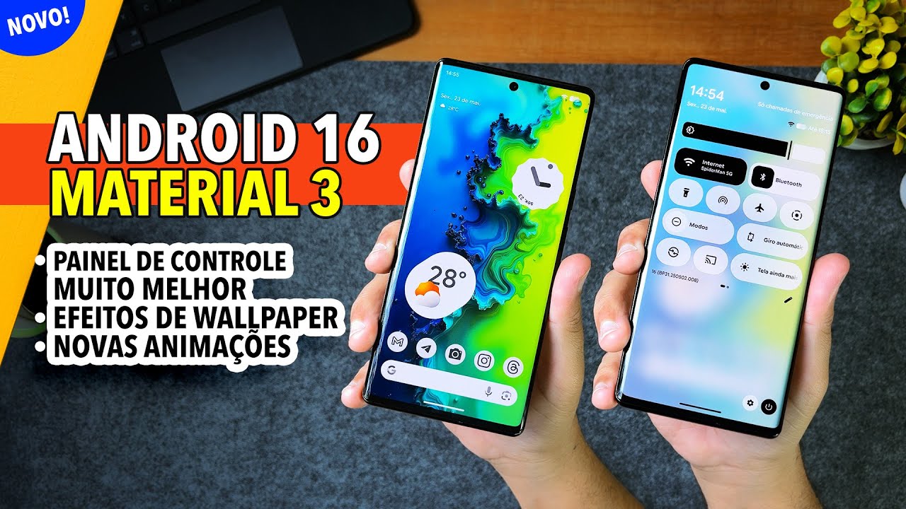Esse &eacute; NOVO ANDROID 16 com MATERIAL 3 EXPRESSIVE