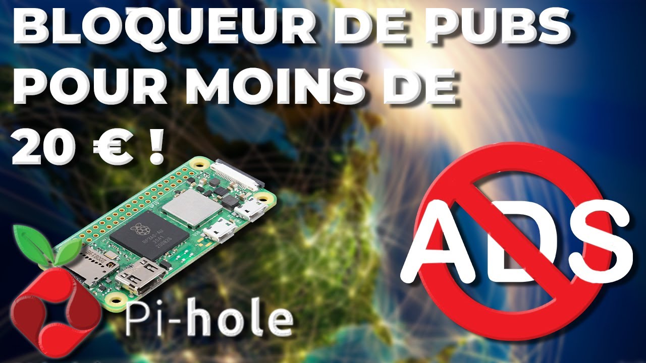 Marre des Pubs Intrusives ? Bloquez-les TOUTES pour moins de 20€ avec Pi-Hole sur Raspberry Pi !