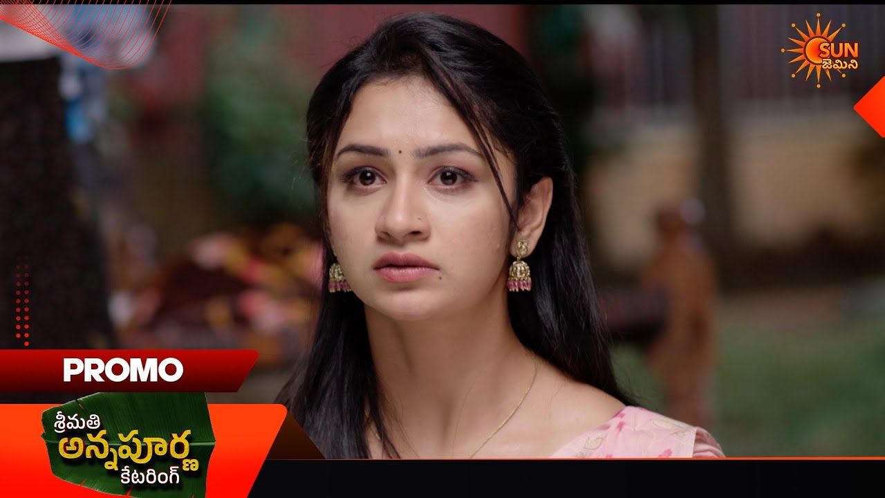Srimati Annapurna Catering - Promo | 22 June 2026 | Telugu Serial | Sun Gemini