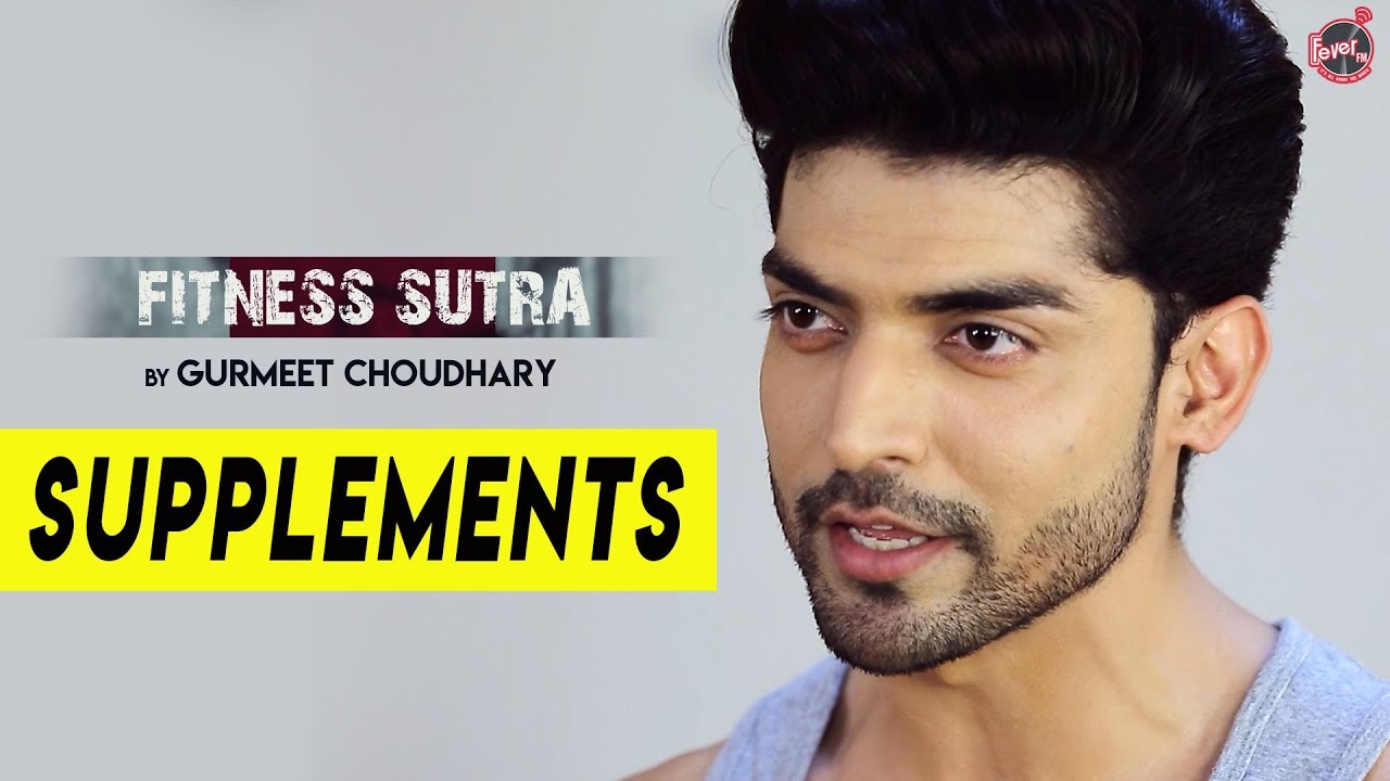 Supplements I Fitness Sutra With Gurmeet Choudhary | Fever 104 FM