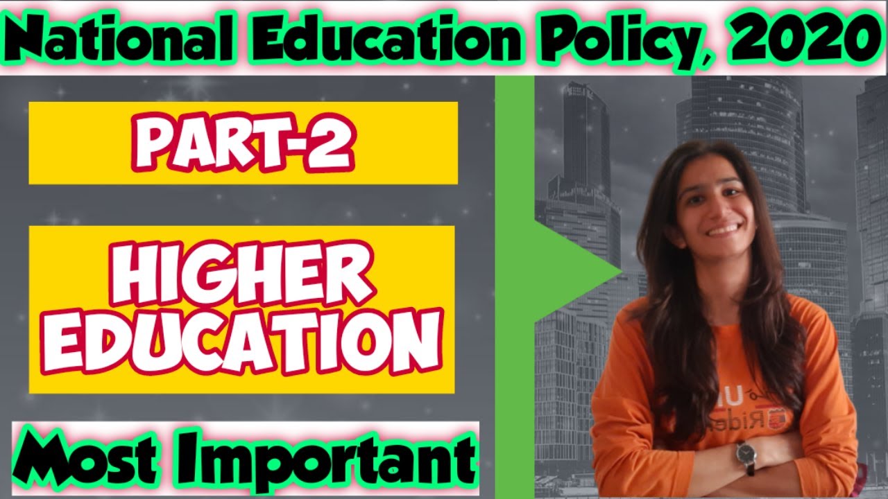 #4 NEP, 2020 | Higher Education | Part-II | B.Ed. | M.Ed. | UGC NET | Inculcate Learning | Ravina