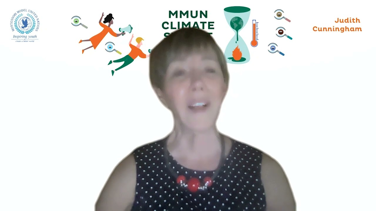Earth 300 Impact Talks 2021 - Judith Cunningham - Montessori Model UN