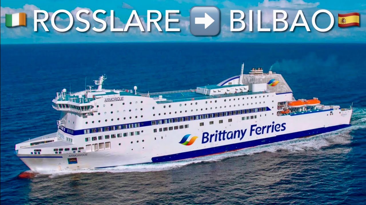 Rosslare To Bilbao Ferry - Brittany Ferries (4K)